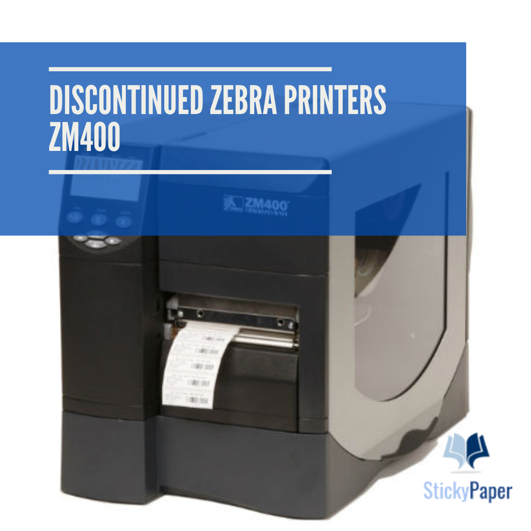 Discontinued Zebra Printers – ZM400